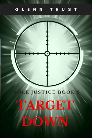 [Sole Justice 03] • Target Down